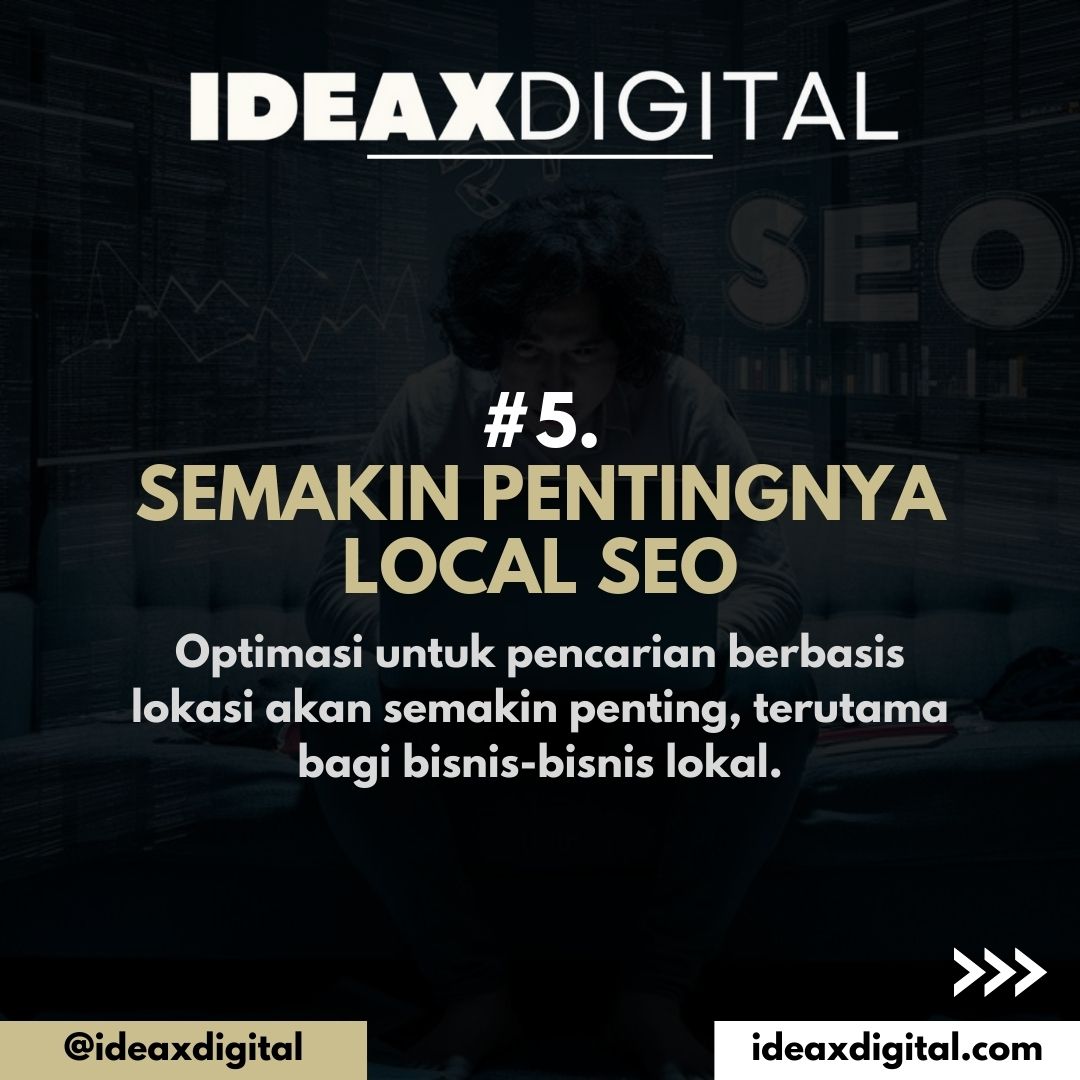 Tren Seo 2024 - Semakin Pentingnya Local SEO