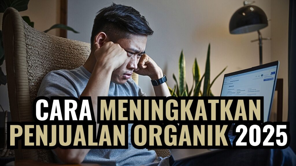 Cara Meningkatkan Penjualan Organik di Tahun