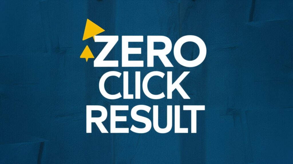 Mengenal Apa Itu Zero Click Result