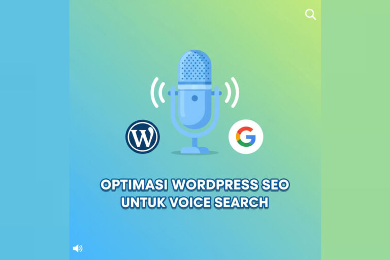 Cara Optimasi WordPress SEO Untuk Voice Search