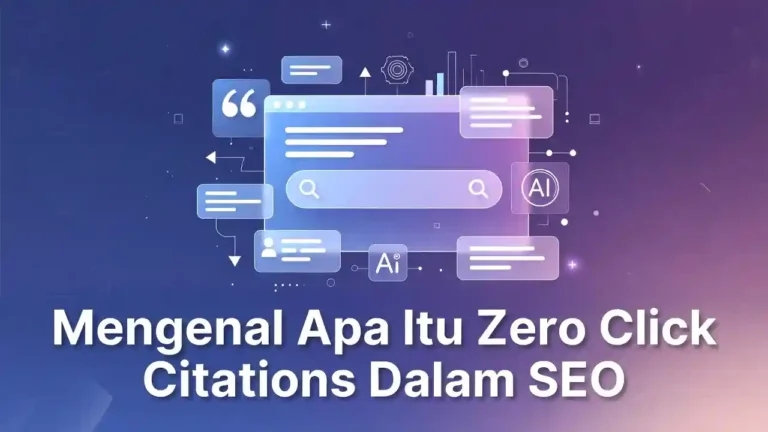 Mengenal apa itu zero click citations seo ideax digital jasa seo agency indonesia