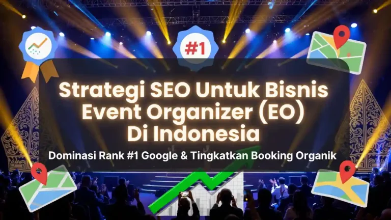 Strategi seo bisnis event organizer eo - ideax digital jasa seo agency indonesia