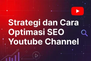 Strategi cara optimasi seo youtube ideax digital jasa seo agency indonesia