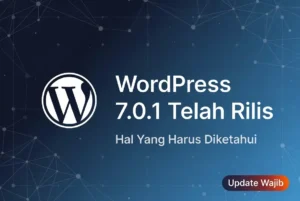 Wordpress 7 0 1 telah rilis ideax digital jasa seo agency indonesia