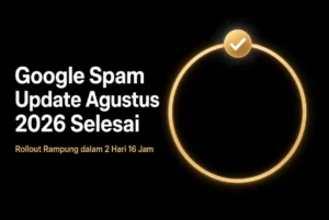 google-spam-update-agustus-2026-selesai-ideax-digital-jasa-seo-agency-indonesia