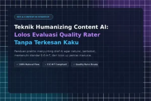 teknik-strategi-humanizing-content-ai-ideax-digital-jasa-seo-agency-indonesia