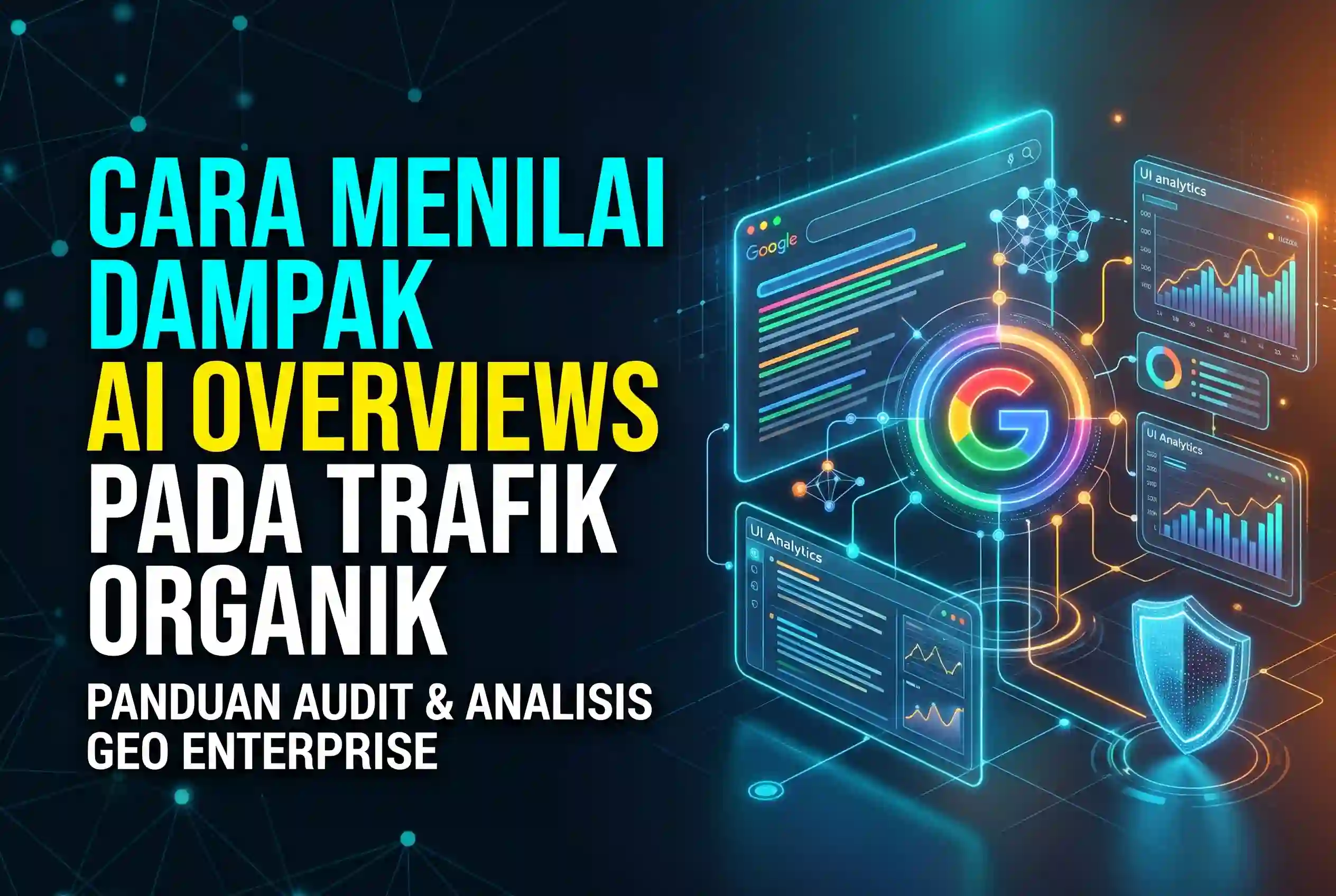 cara-menilai-menganalisa-dampak-google-ai-overviews-trafik-organik